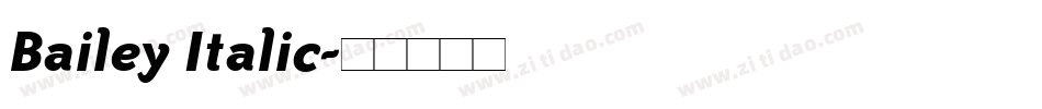 Bailey Italic字体转换